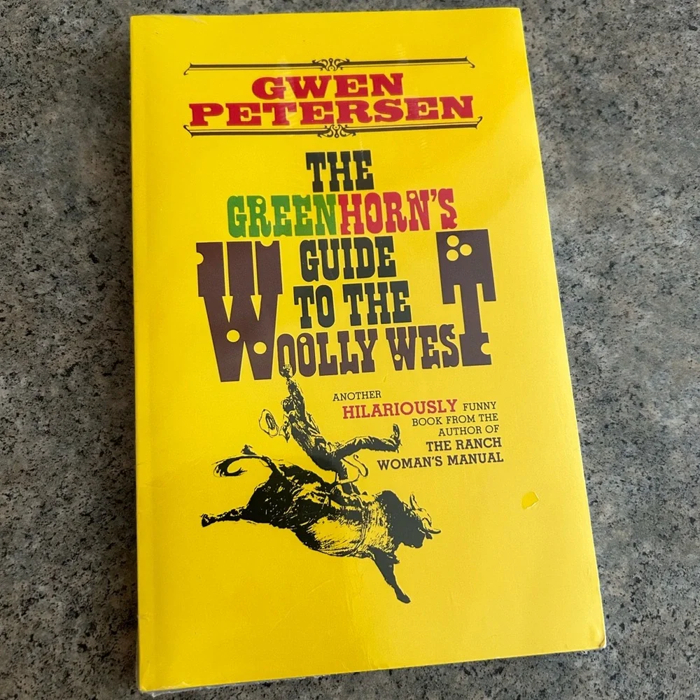 📕 Out of Print The Greenhorn’s Guide to the Woolly West [Gwen Peterson], NWT